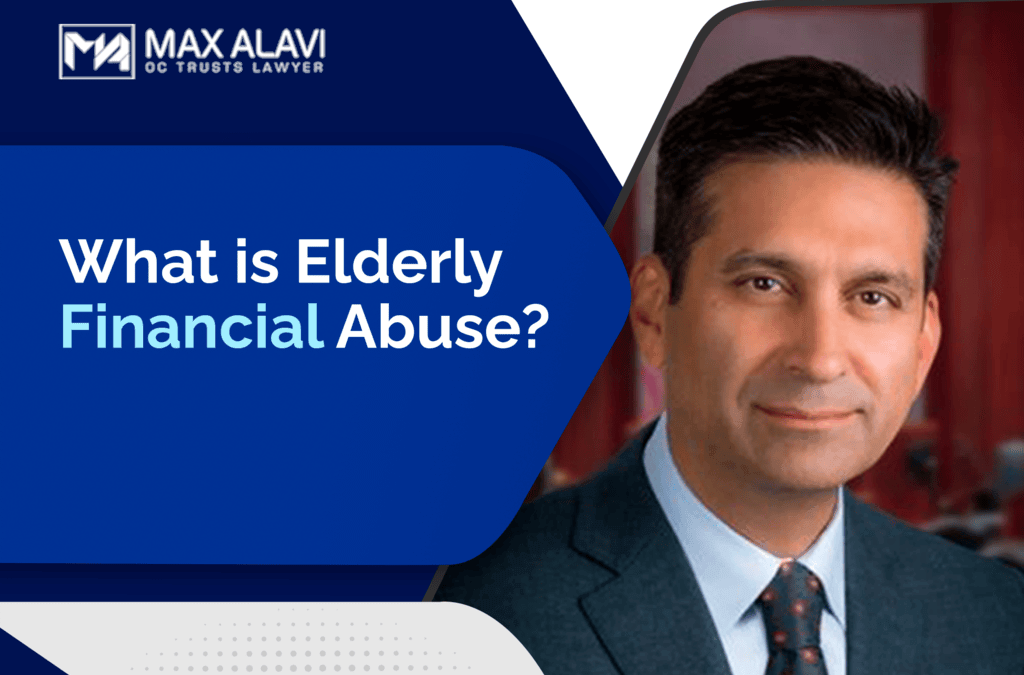 What is Elderly Financial Abuse?