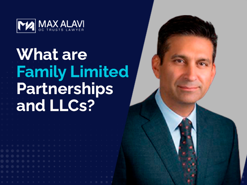 What are Family Limited Partnerships and LLCs?